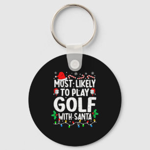 Llavero Más Probable Que Juegue Golf Con Santa Divertido A