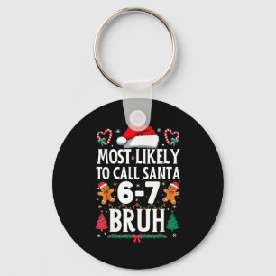 Llavero Más Probable Que Llame a Santa 6-7 Bruh Meme Diver