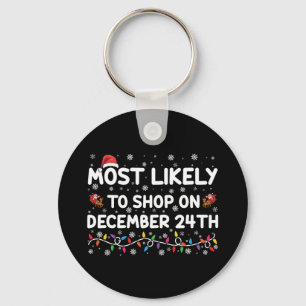 Llavero Más Propenso a Comprar el 24 de Diciembre Navidad
