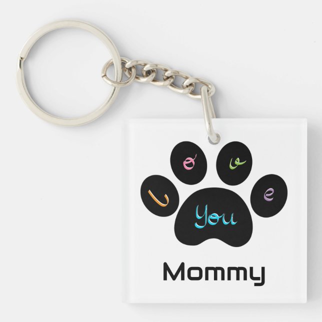 Llavero Mascota Paw Perro / Gato te ama mamá (Frente)