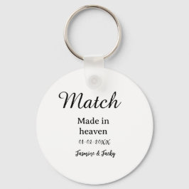 Llavero Match made in heaven add name date simple calligra