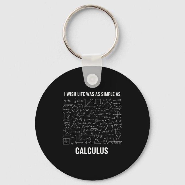 Llavero Matemáticas - Ojalá la vida fuera tan simple como  (Anverso)