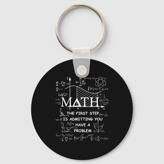 Llavero Math the first step is admitting have a problem (Anverso)