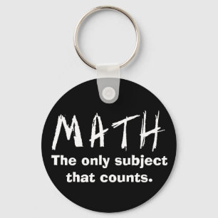 Llavero Math The Only Subject That Counts Button