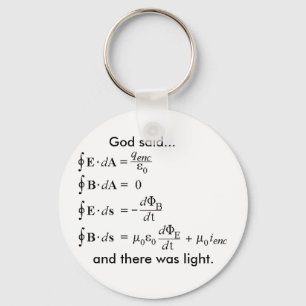 Llavero maxwell, God said..., and there was light.