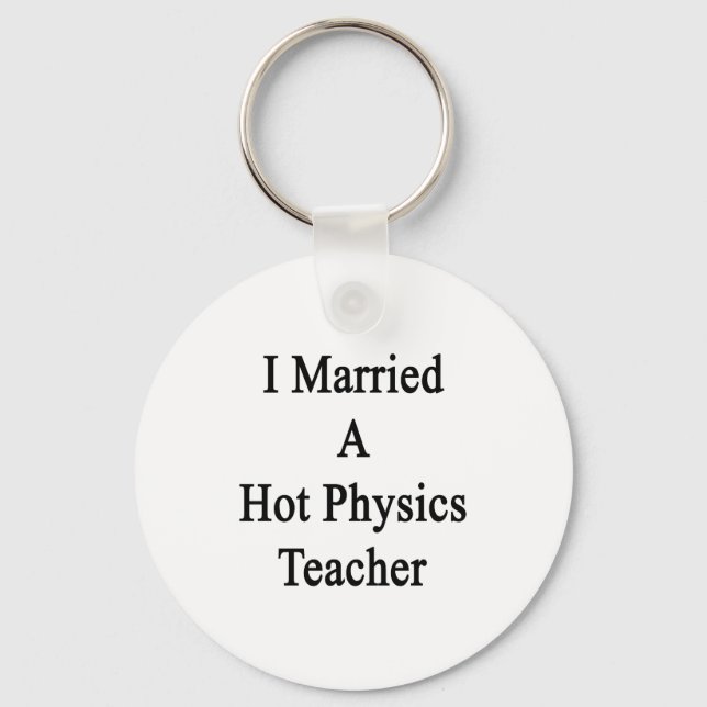 Llavero Me Casé Con Un Profesor De Física Caliente (Anverso)