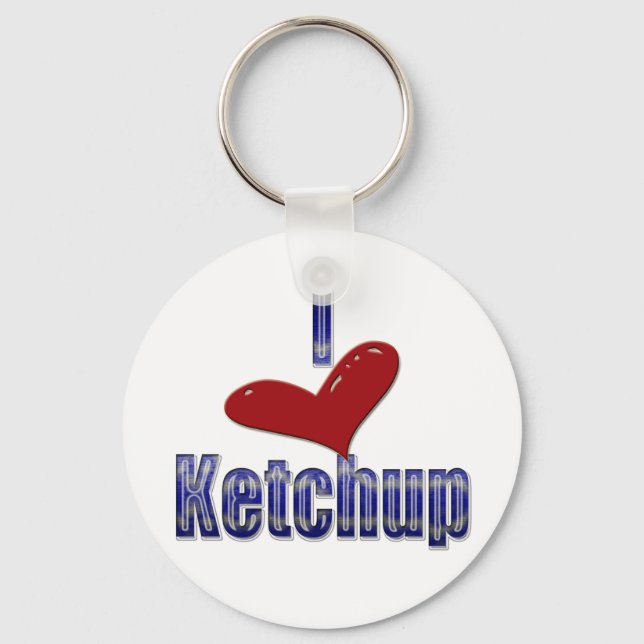 Llavero Me encanta Ketchup Funny LOL Design (Anverso)