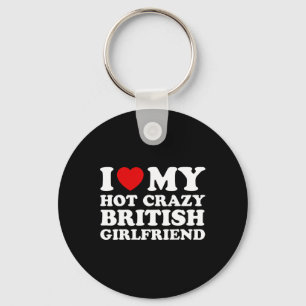 Llavero Me Encanta Mi Crazy Británica Novia Valentines
