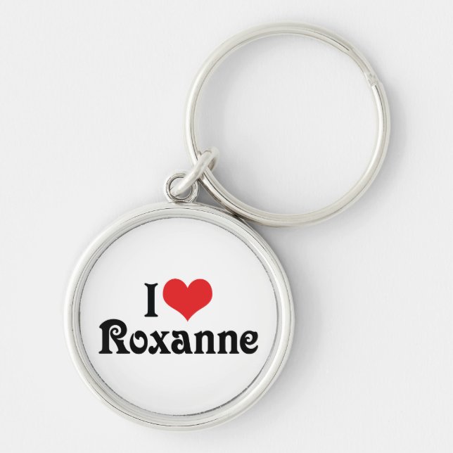Llavero Me encanta Roxanne (Frente)