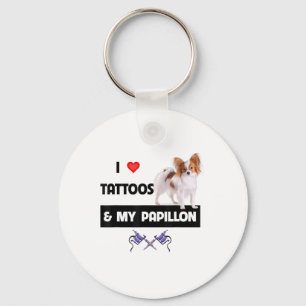Llavero Me Encantan Los Tatuajes Y Mi Papillon Perro Mamá 