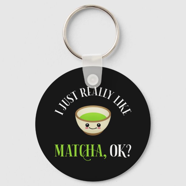 Llavero Me Gusta De Verdad Matcha, ¿Vale? Funny Tea Lover (Anverso)