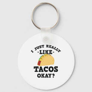 Llavero Me Gusta Mucho Tacos Cita Graciosa Keychain