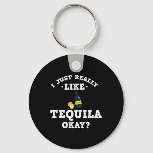Llavero Me Gusta Mucho Tequila Cita Graciosa Keychain