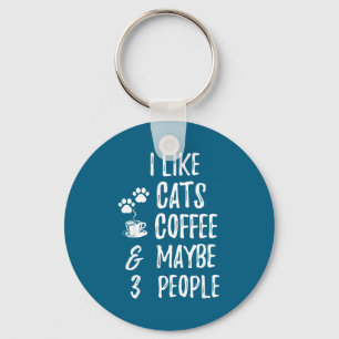 Llavero Me gustan los gatos Café Y Tal Vez 3 Personas Aman