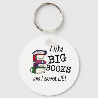 Llavero ¡Me gustan los GRANDES LIBROS y no puedo mentir!