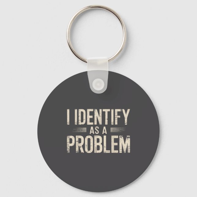 Llavero Me identifico como un problema divertido dicho sar (Anverso)
