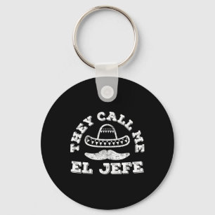 Llavero Me Llaman El Jefe Camiseta De La Fiesta Cinco De M