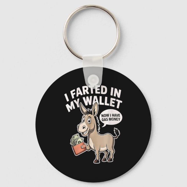 Llavero Me Molesté En Mi Cartera Ahora Tengo Dinero Del Ga (Anverso)