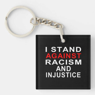 Llavero Me opongo al racismo y la injusticia Escritura bla