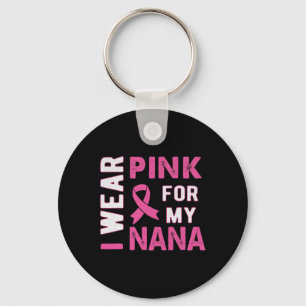Llavero Me pongo rosa por mi Nana Conciencia del Cáncer de