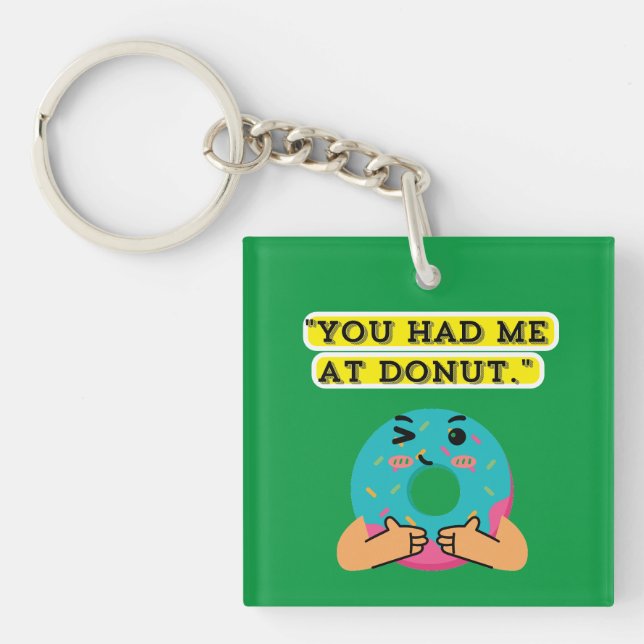 Llavero Me tienes en Donut (Frente)