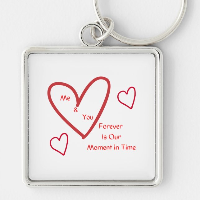 Llavero Me & You, Forever is Our Moment in Time  (Frente)