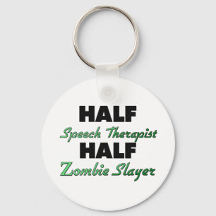 Llavero Media Speech Therapist Half Zombie Slayer