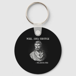 Llavero Meh Buena Suficiente Cita De Sócrates Mediocrates