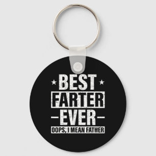 Llavero Mejor Hasta Siempre Oops Me Refiero Al Padre Fart 