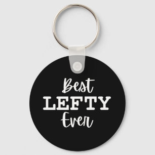 Llavero Mejor Lefty Ever Left Hander's