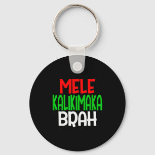 Llavero Mele Kalikimaka Brah - Divertida Isla Hawaiana Chr