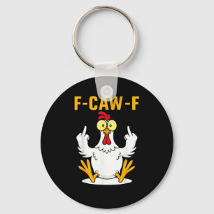 Llavero Meme de gallo de cita F-Caw-F