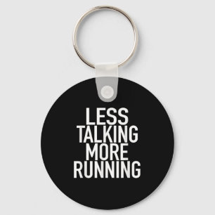 Llavero Menos Conversar Más Correr - Cita De Funny Runners