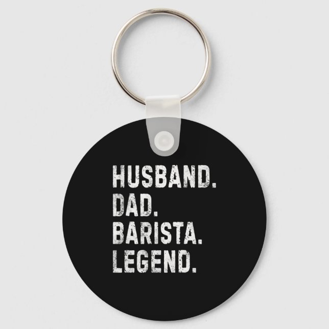 Llavero Mens Husband Dad Barista Legend Funny Coffee Maker (Anverso)