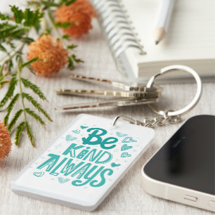 Llavero Mensaje motivador verde azulado "Be Kind"