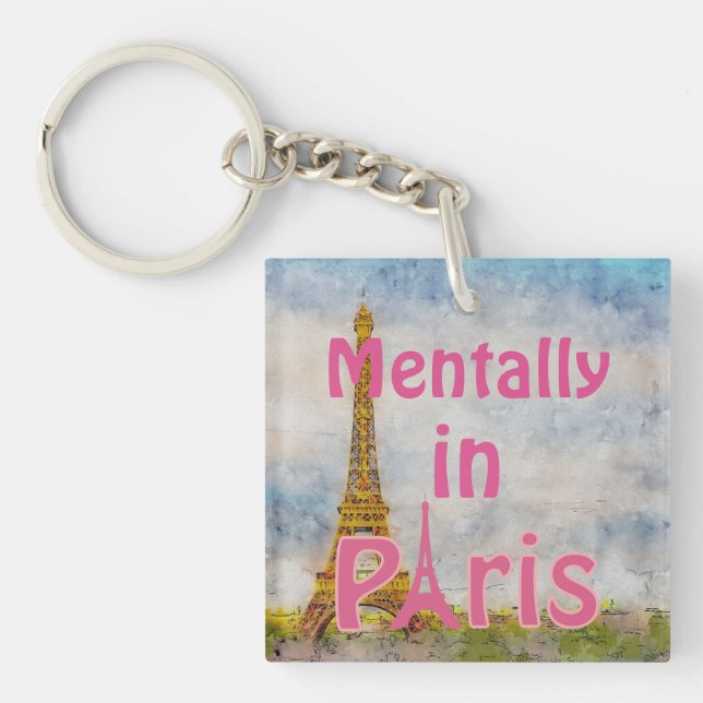 Llavero Mentalmente En París Keychain (Frente)