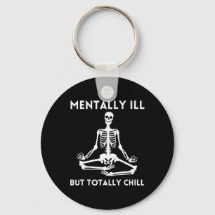Llavero Mentalmente Enfermo Pero Totalmente Chill Hallowee