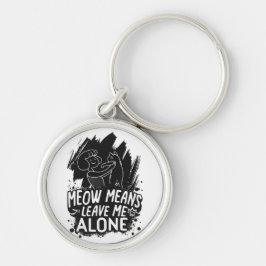 Llavero Meow Significa Dejarme En Paz Cita Graciosa De Gat