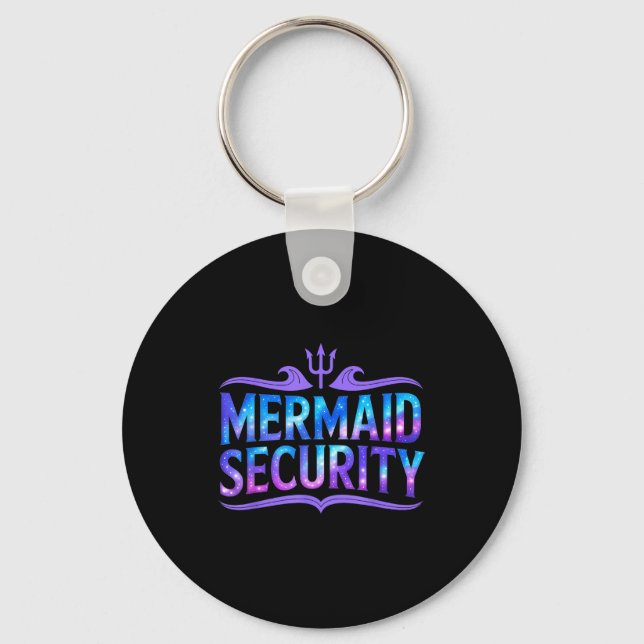Llavero Mermaid Security Funny Dad Father Daughter Birthda (Anverso)