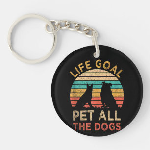 Llavero Meta de Vida Acariciar a Todos los Perros Divertid