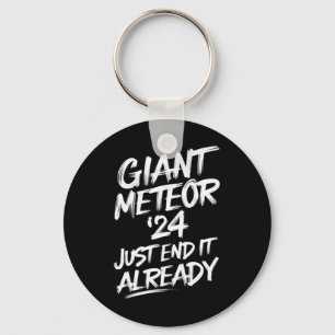 Llavero Meteorito Gigante 2024 Acábalo Ya