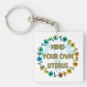 Llavero Métete En Su Propio Uterus   Potenciando la flor f