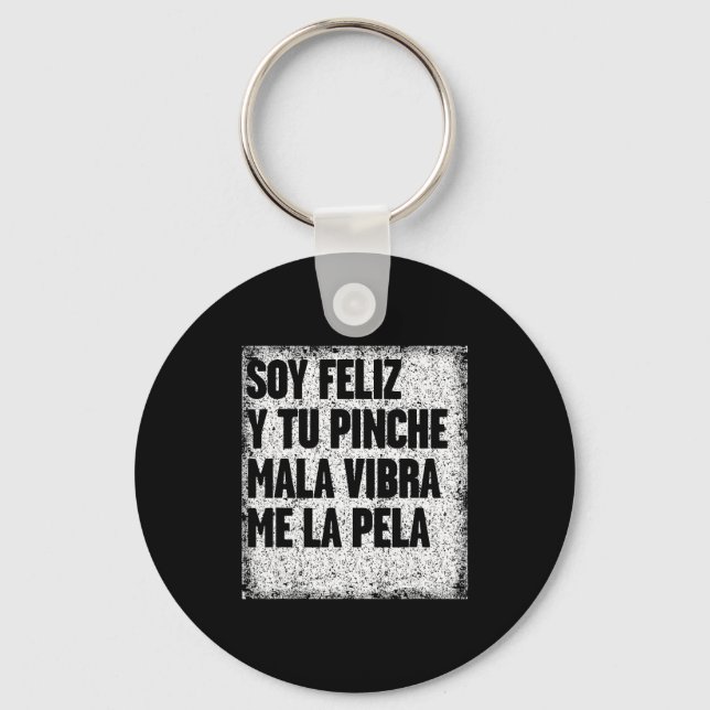 Llavero Mexican Funny Camisas Con Mensajes Motivacionales  (Anverso)