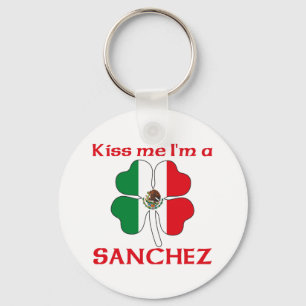 Llavero Mexicanos personalizada me besan que soy Sánchez