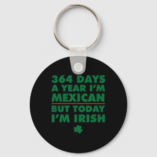 Llavero México: 364 días hoy soy el santo patrono irlandés