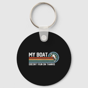 Llavero Mi barco no corre gracias Tee - Boatin de época