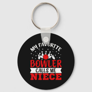 Llavero Mi Bowler favorito me llama a Niece un divertido b
