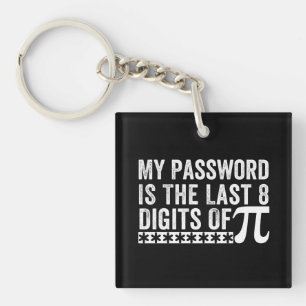 Llavero Mi Contraseña Es Los Últimos 8 Dígitos Del DÍA Pi
