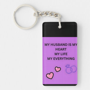 LLAVERO MI ESPOSO ES MI CORAZÓN MI VIDA TODO PARA MÍ