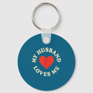 Llavero Mi esposo me ama aniversario romántico, cumpleaños